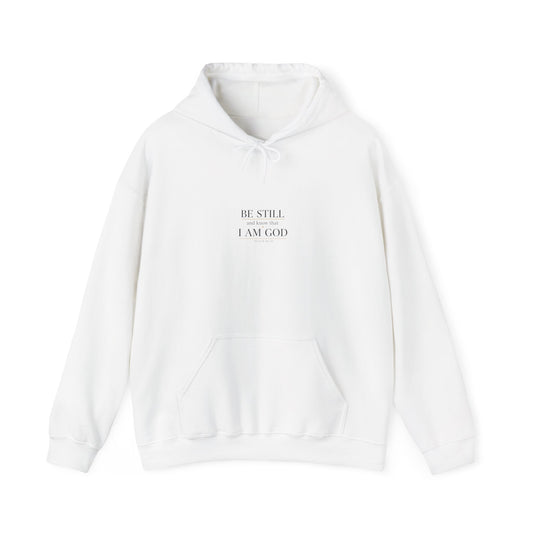 Be Still I Am Good Hoodie | IWD feminist slogan graphic, empowerment typography