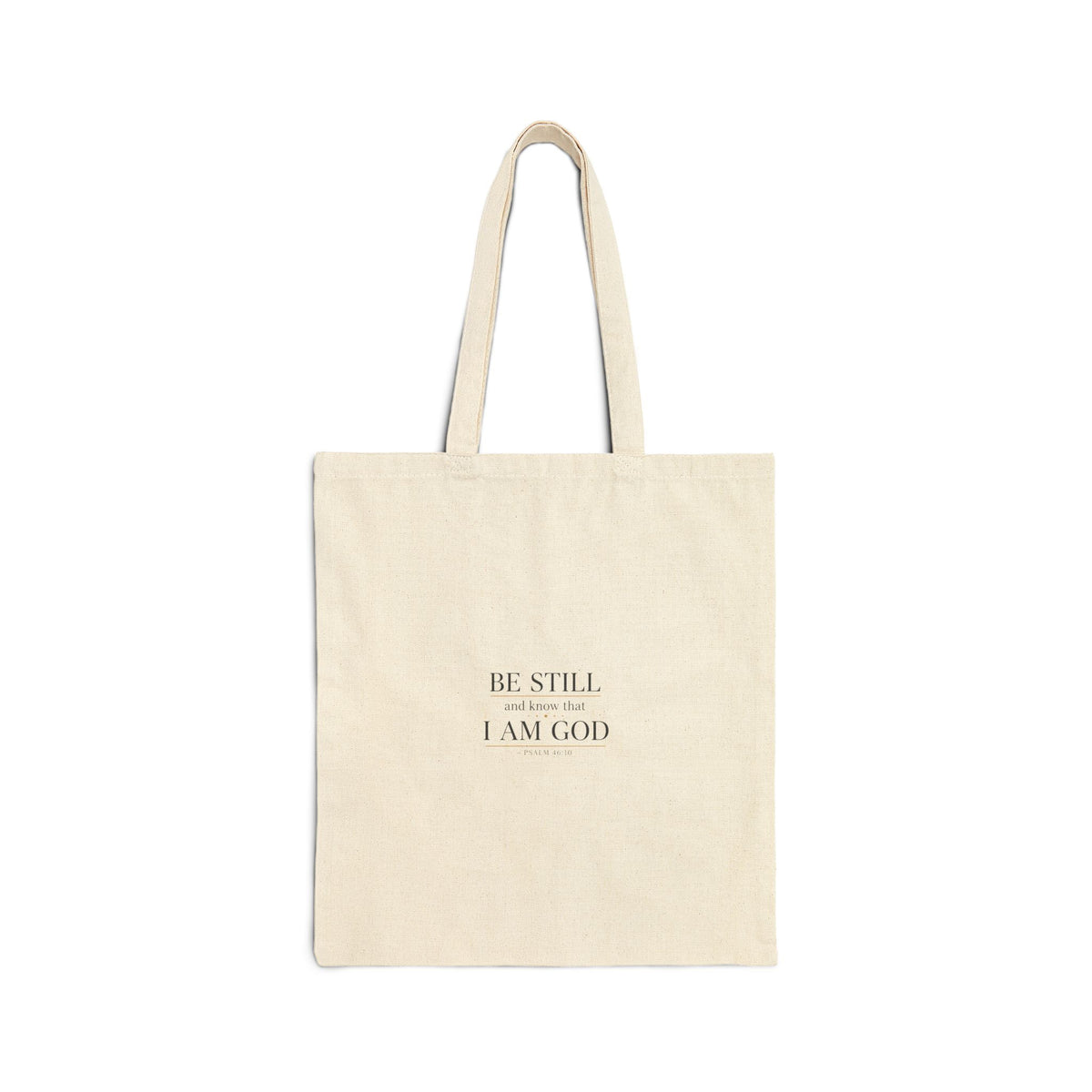 Be Still I Am God Tote | Feminist Empowerment, IWD Typography