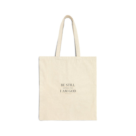 Be Still I Am God Tote | Feminist Empowerment, IWD Typography